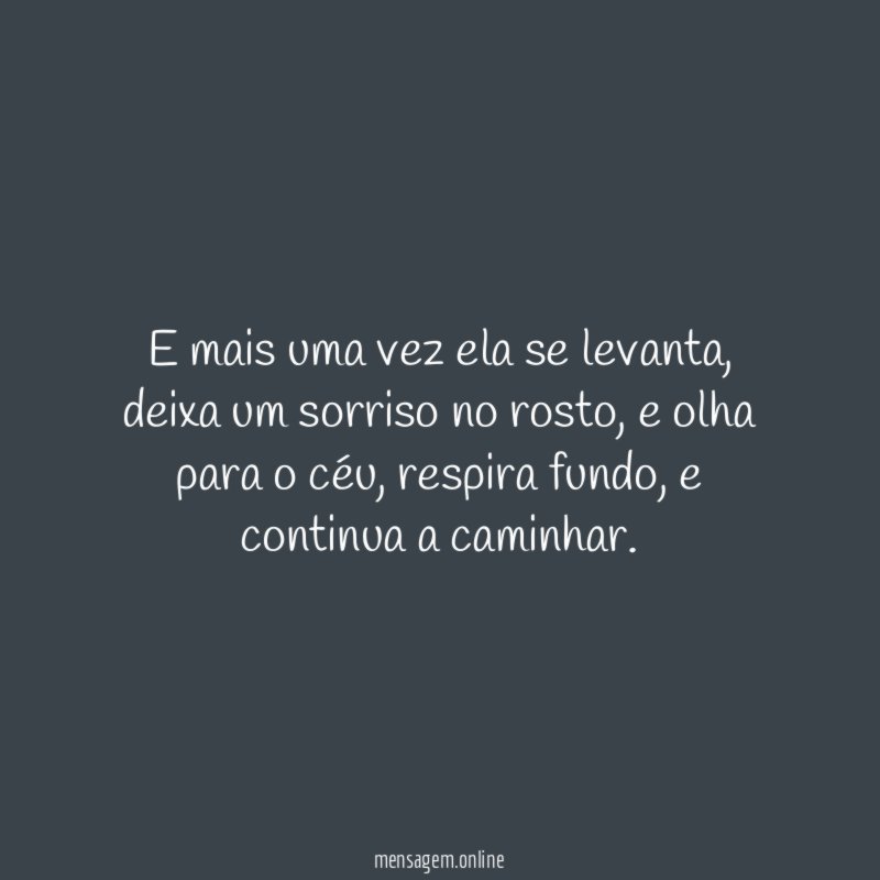 E mais uma vez ela se levanta