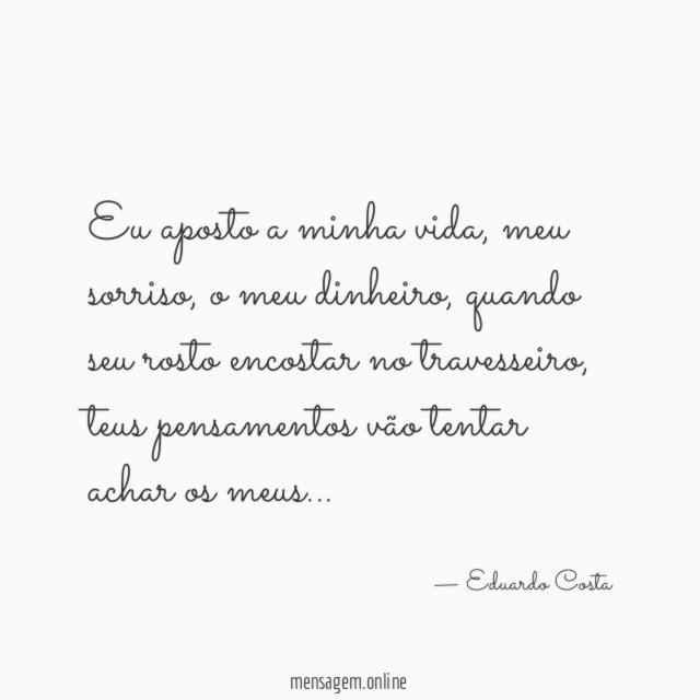 Eu aposto a minha vida