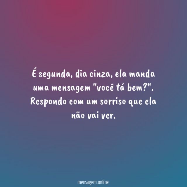 É segunda