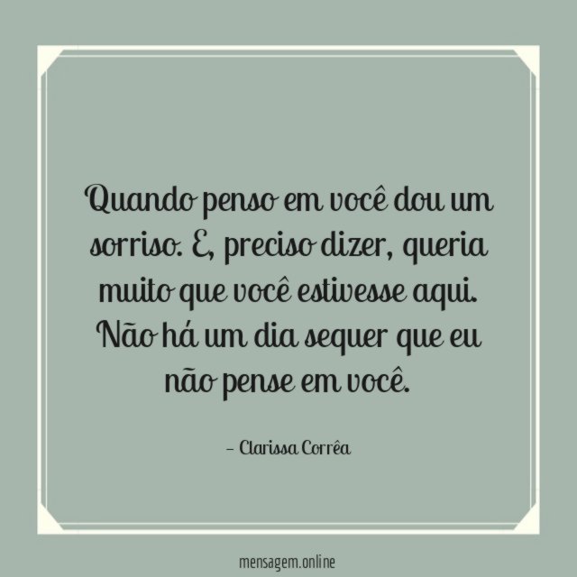 Quando penso em você dou um sorriso