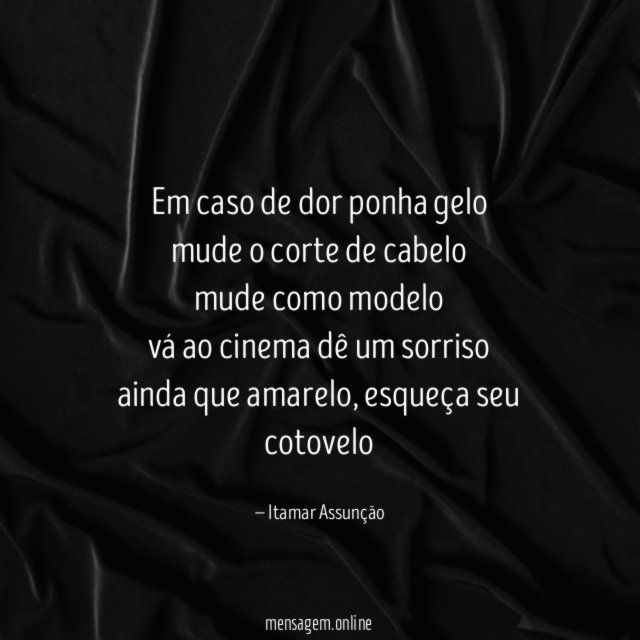 em caso de dor ponha gelo mude o corte