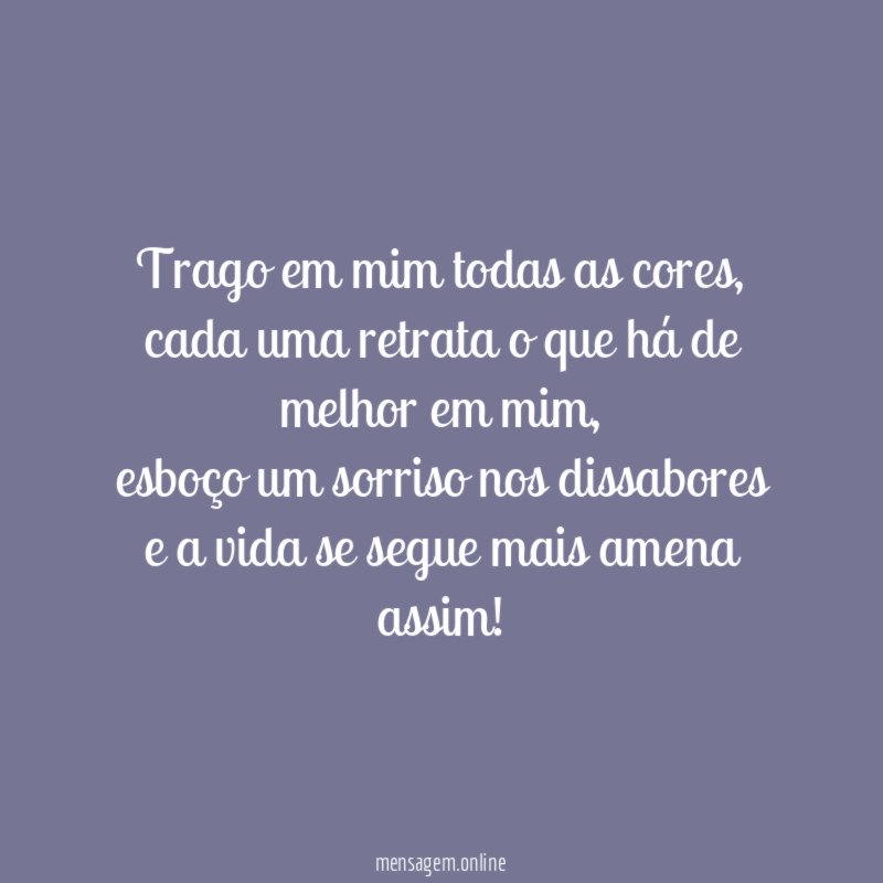 Trago em mim todas as cores