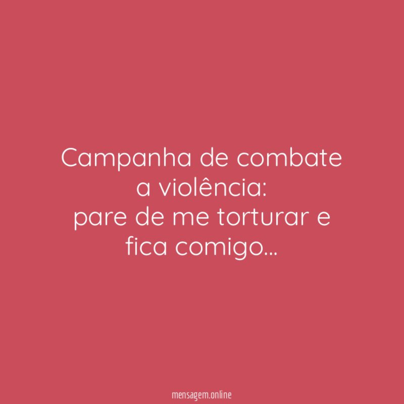 Campanha de combate a violência