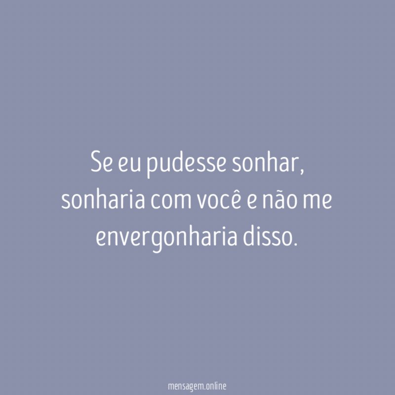 Se eu pudesse sonhar