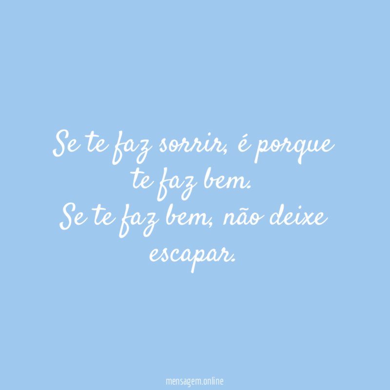 Se te faz sorrir