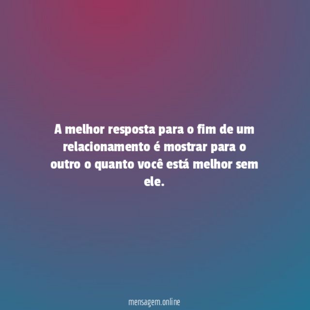 A melhor resposta para o fim de um