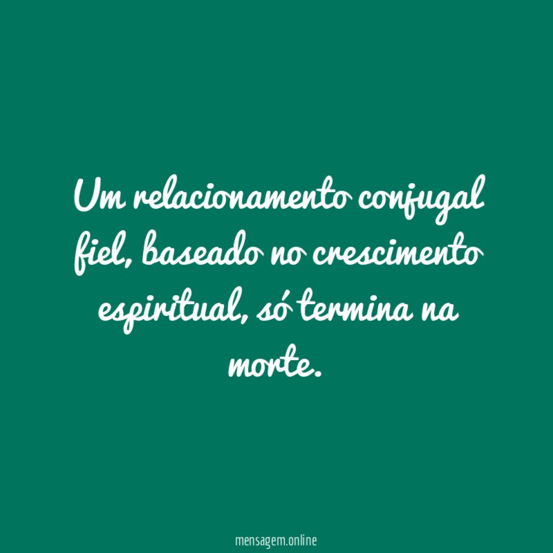 Um relacionamento conjugal fiel