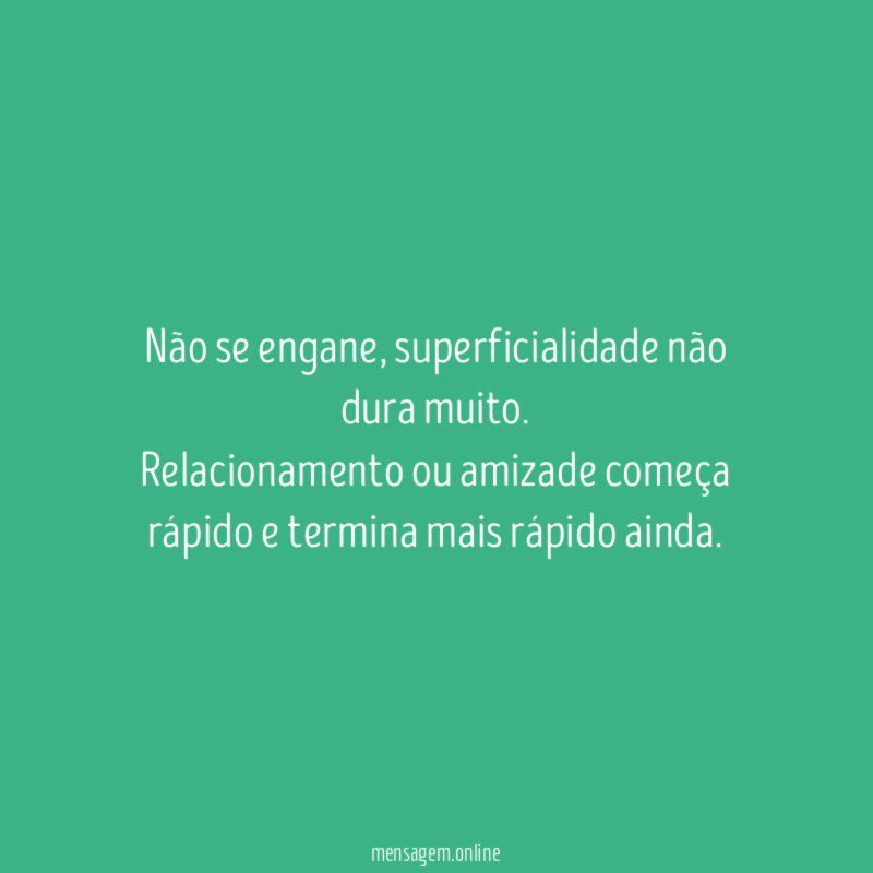 Não se engane