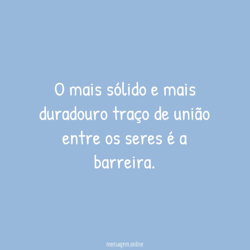 O mais sólido e mais duradouro traço de