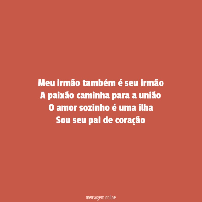 Meu irmão também é seu irmão A paixão caminha