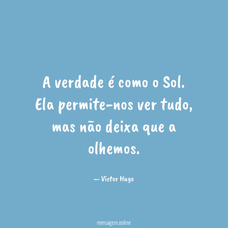 A verdade é como o Sol