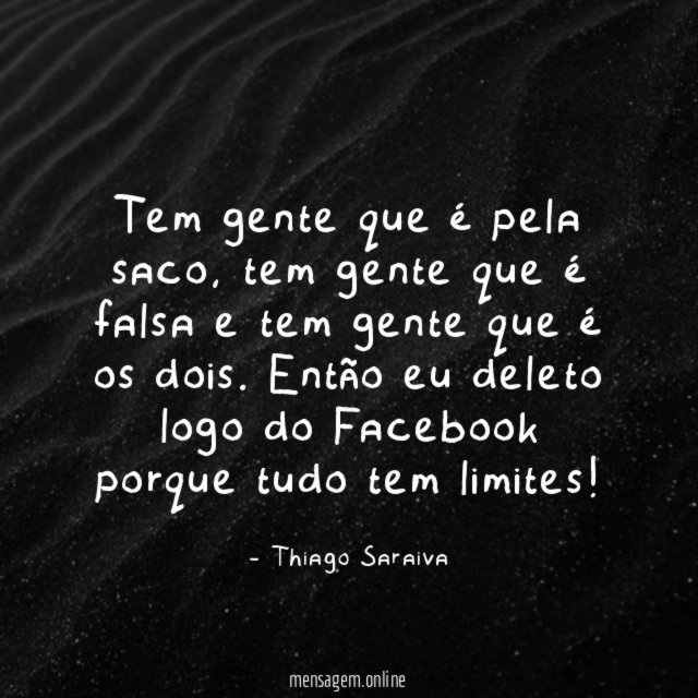 Tem gente que é pela saco