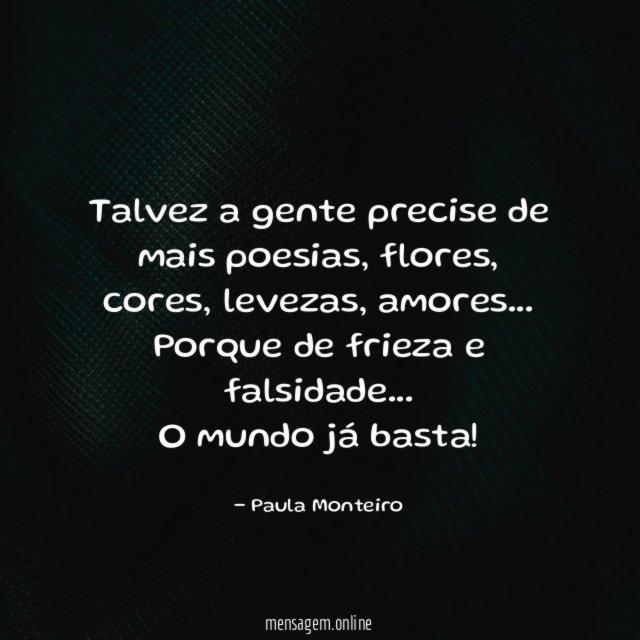 Talvez a gente precise de mais poesias