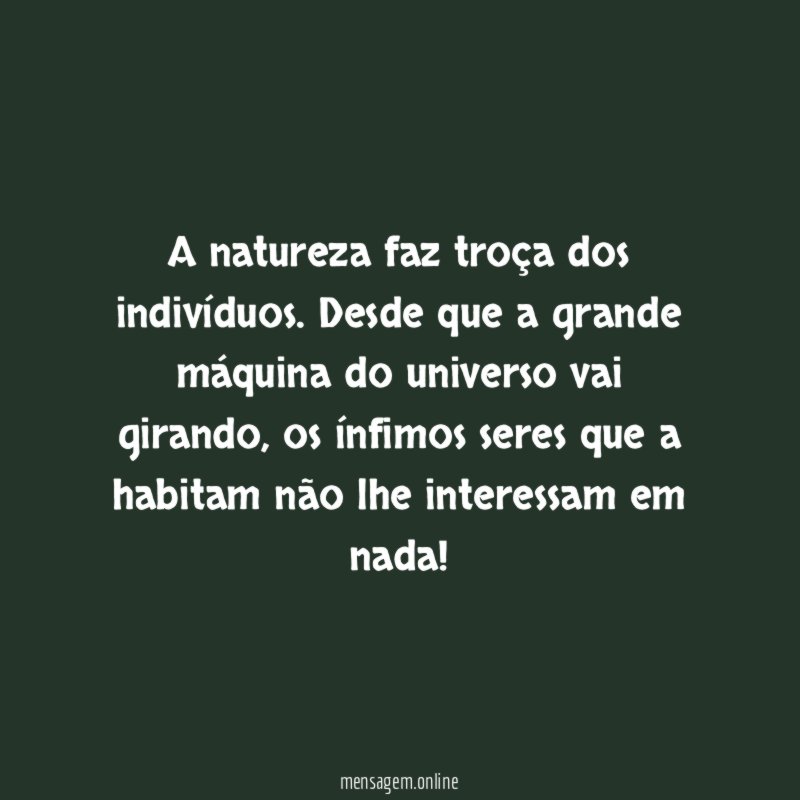 A natureza faz troça dos indivíduos