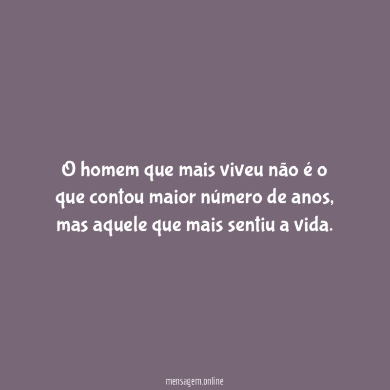 O homem que mais viveu não é