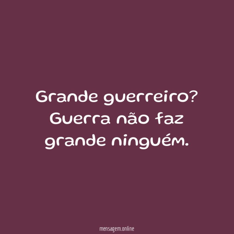 Grande guerreiro