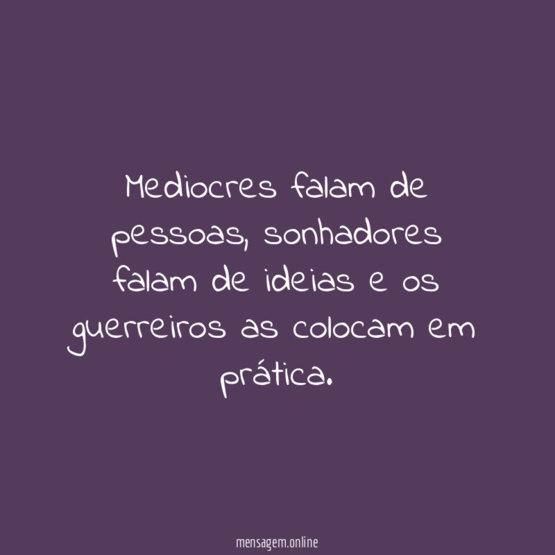 Mediocres falam de pessoas