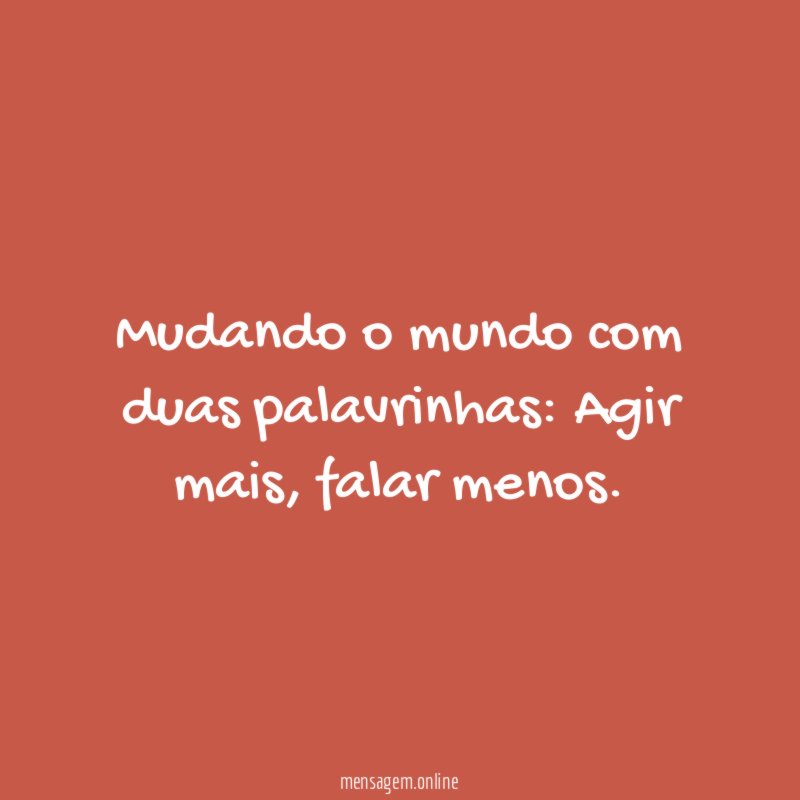 Mudando o mundo com duas palavrinhas