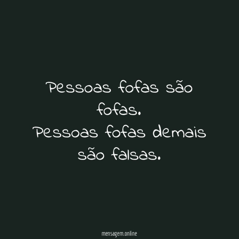 Pessoas fofas são fofas