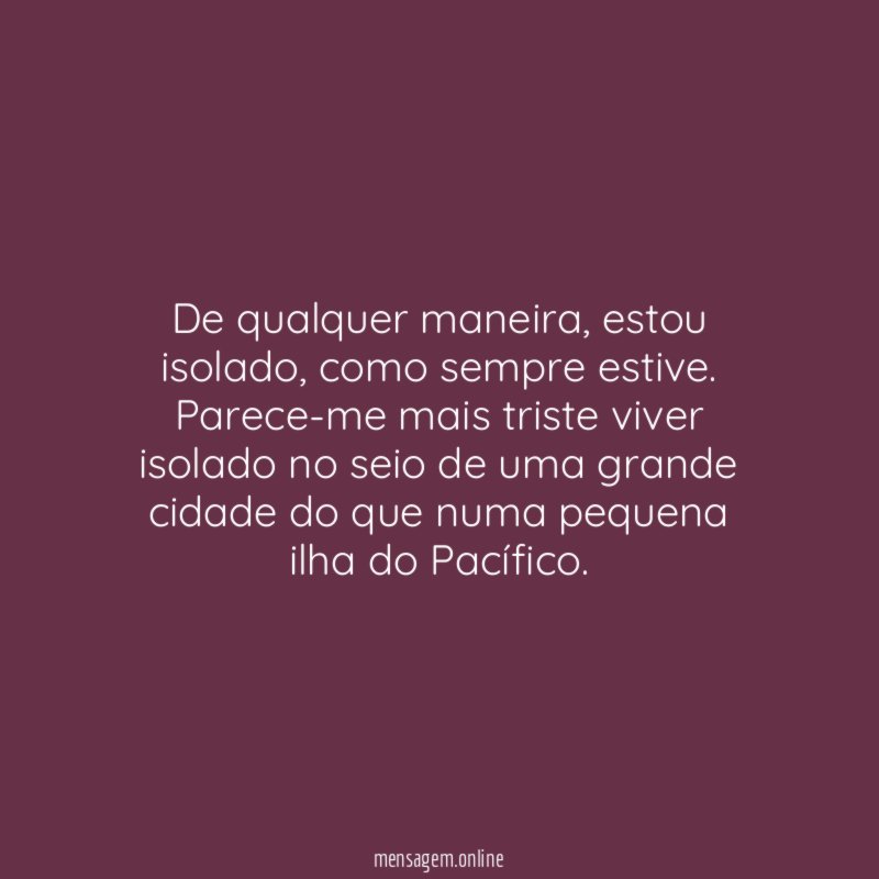 De qualquer maneira