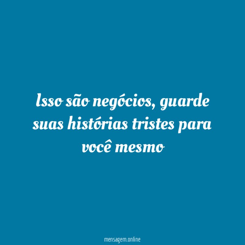 Isso são negócios
