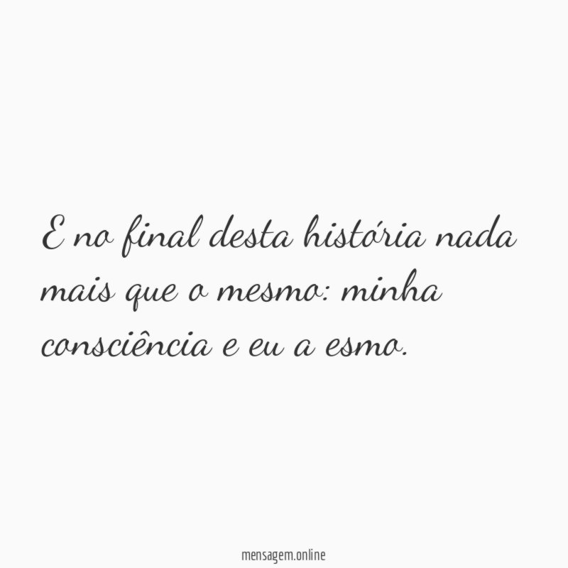 E no final desta história nada mais que o mesmo