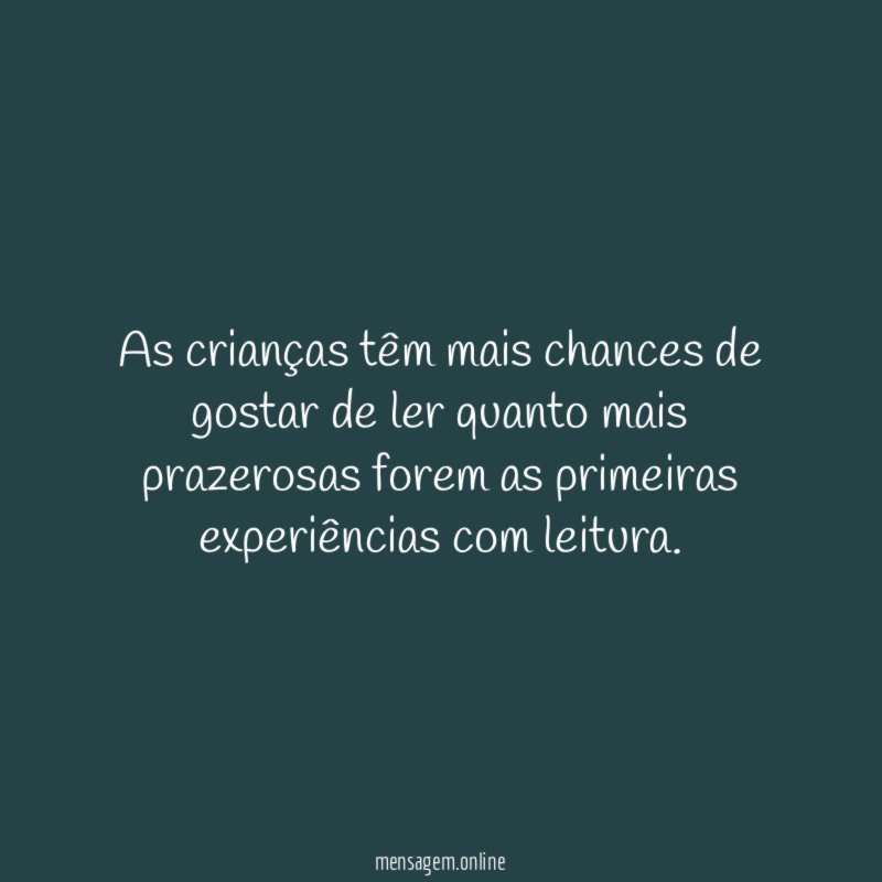 As crianças têm mais chances de gostar de