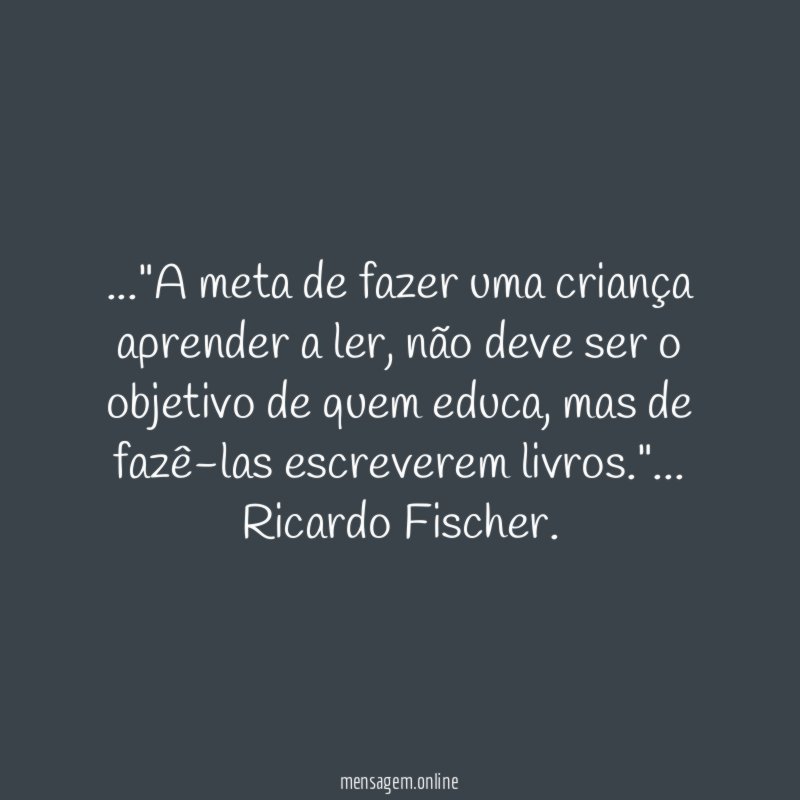 A meta de fazer uma criança aprender a ler