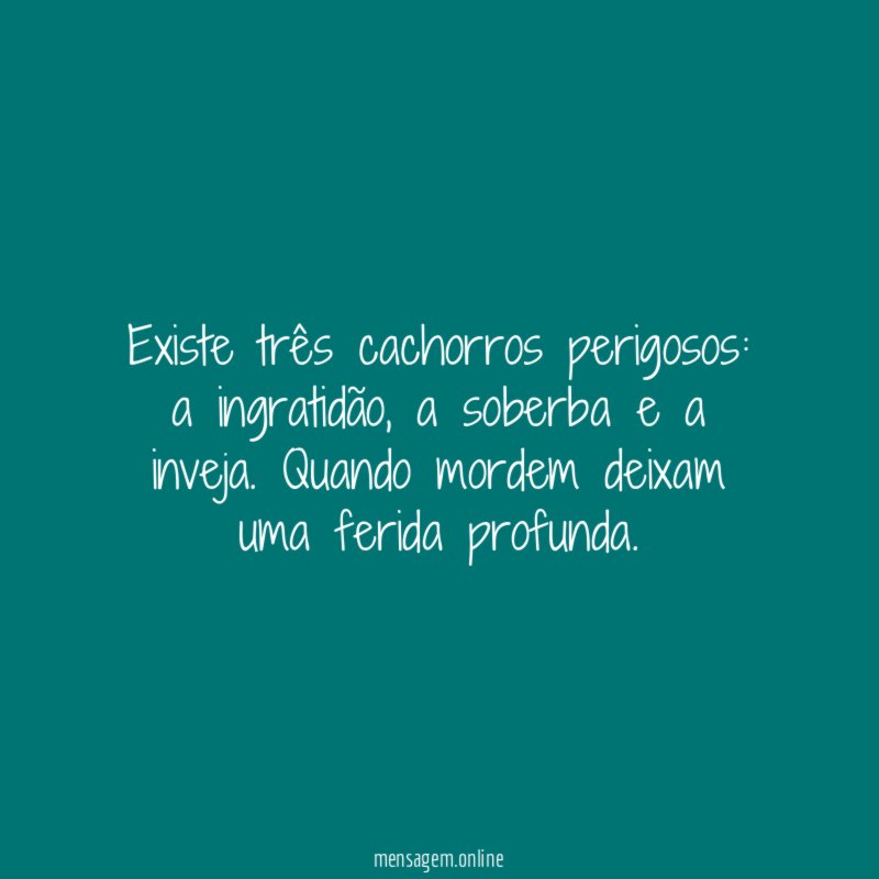 Existe três cachorros perigosos