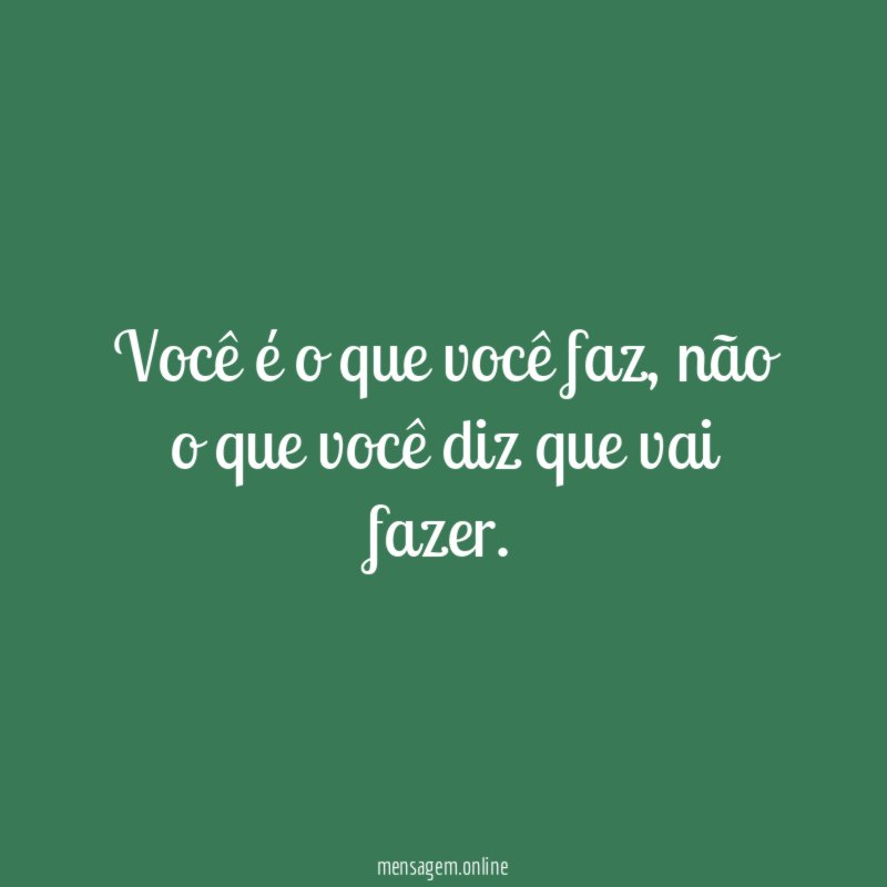 Você é o que você faz