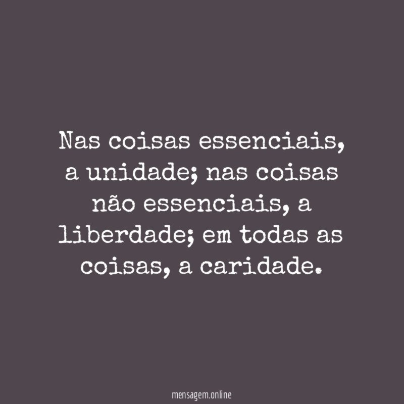 Nas coisas essenciais