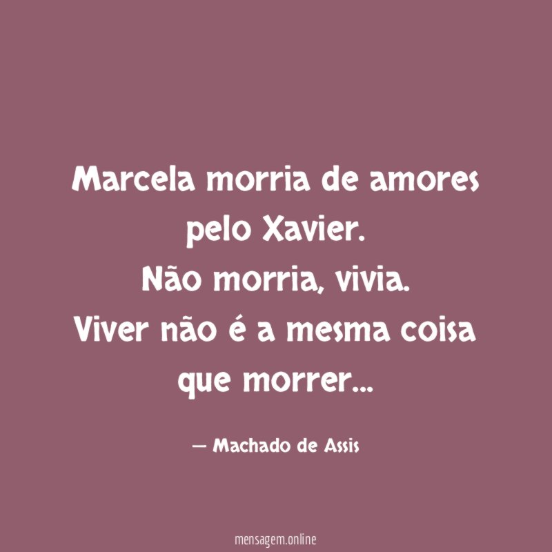 Marcela morria de amores pelo Xavier