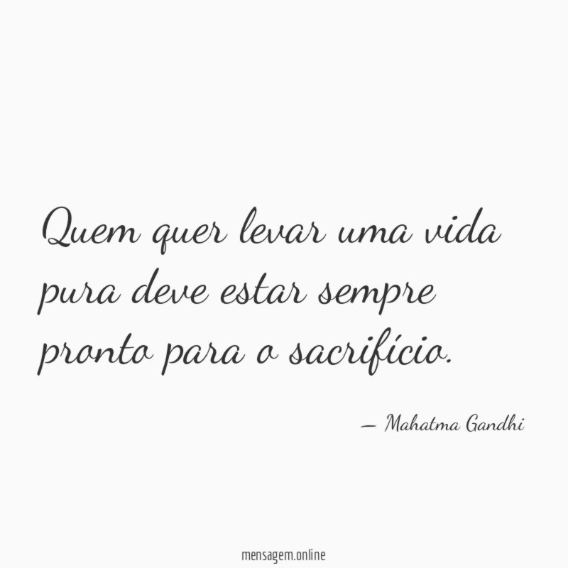 Quem quer levar uma vida pura deve estar