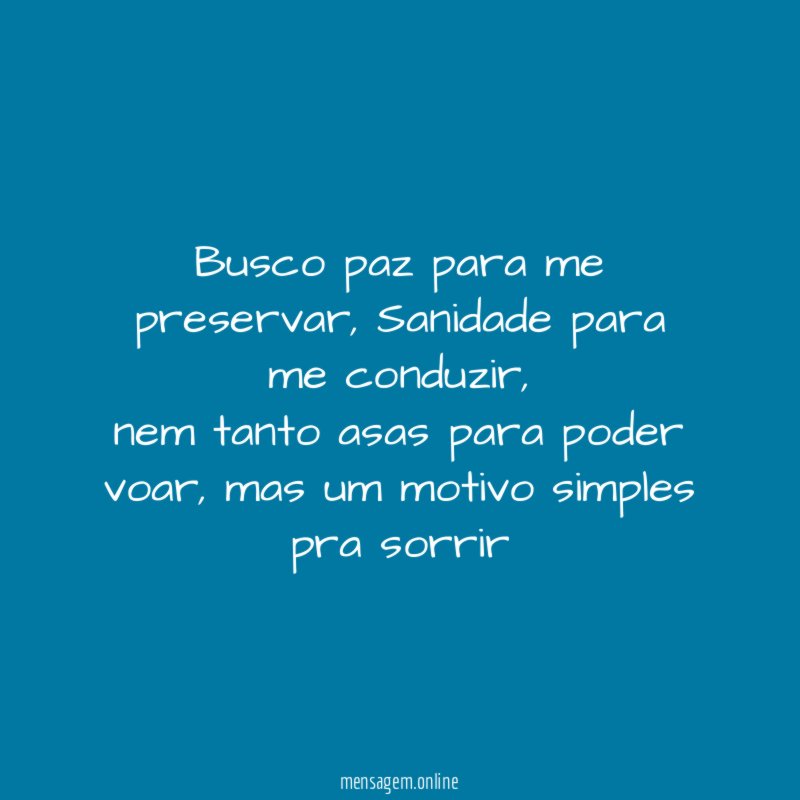 Busco paz para me preservar