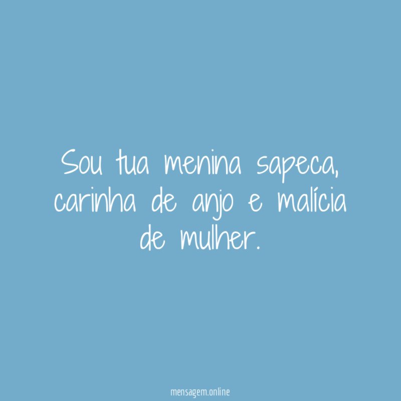 Sou tua menina sapeca
