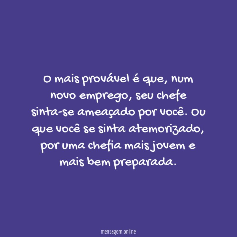 O mais provável é que