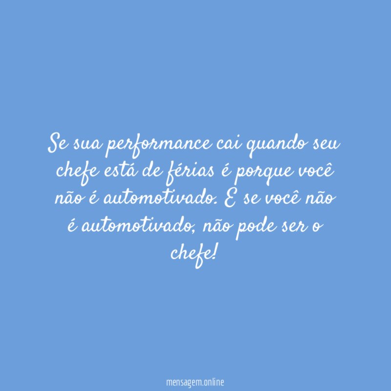 Se sua performance cai quando seu chefe está