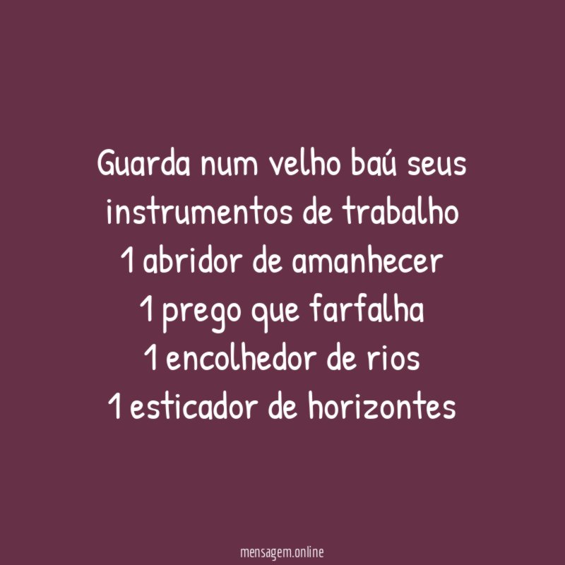 Guarda num velho baú seus instrumentos de trabalho 1
