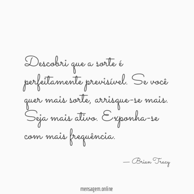 Descobri que a sorte é perfeitamente previsível