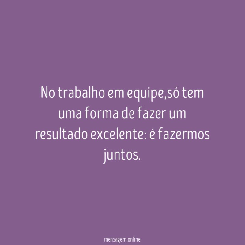 No trabalho em equipe