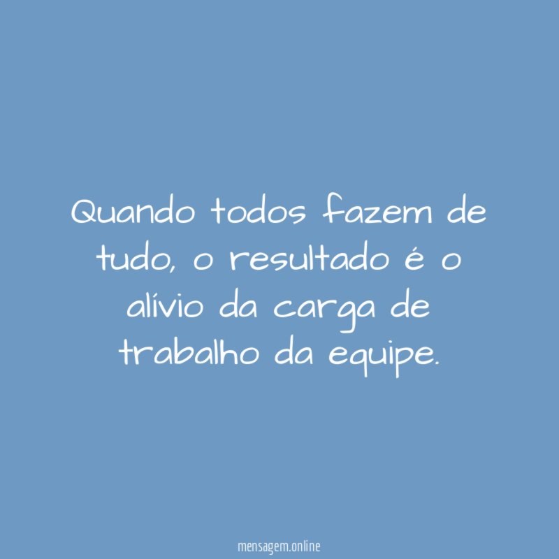 Quando todos fazem de tudo