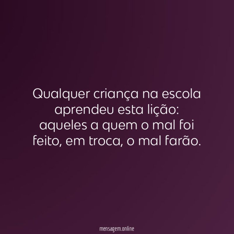 Qualquer criança na escola aprendeu esta lição