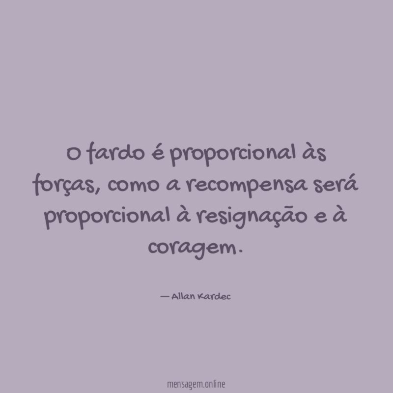 O fardo é proporcional às forças