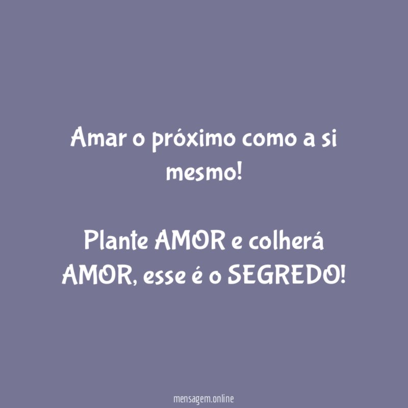 Amar o próximo como a si mesmo