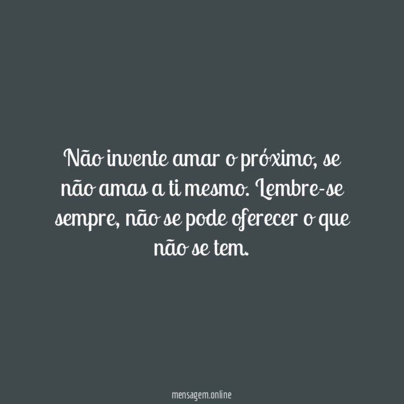 Não invente amar o próximo