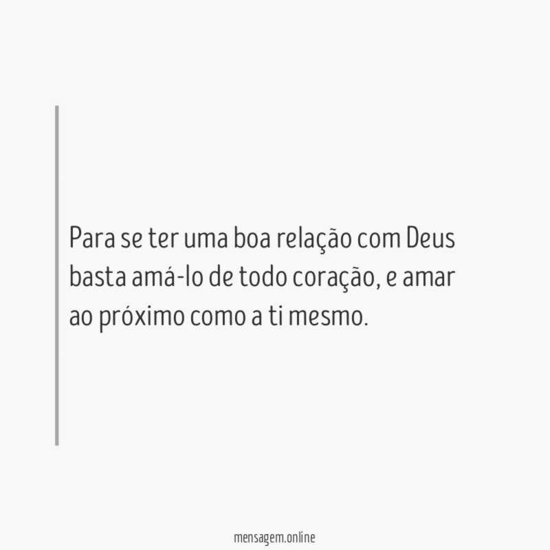 Para se ter uma boa relação com Deus