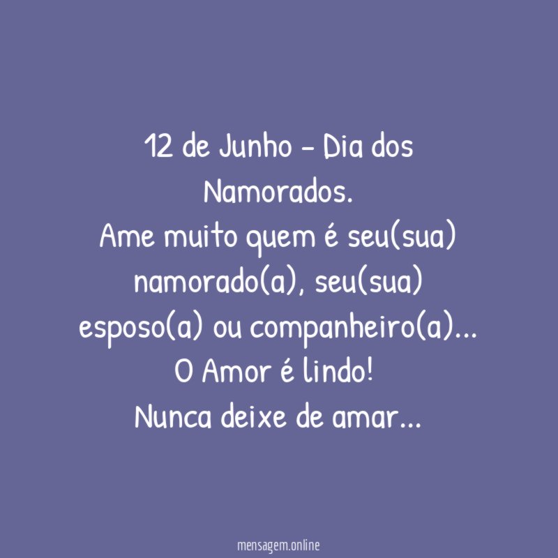12 de Junho - Dia dos Namorados