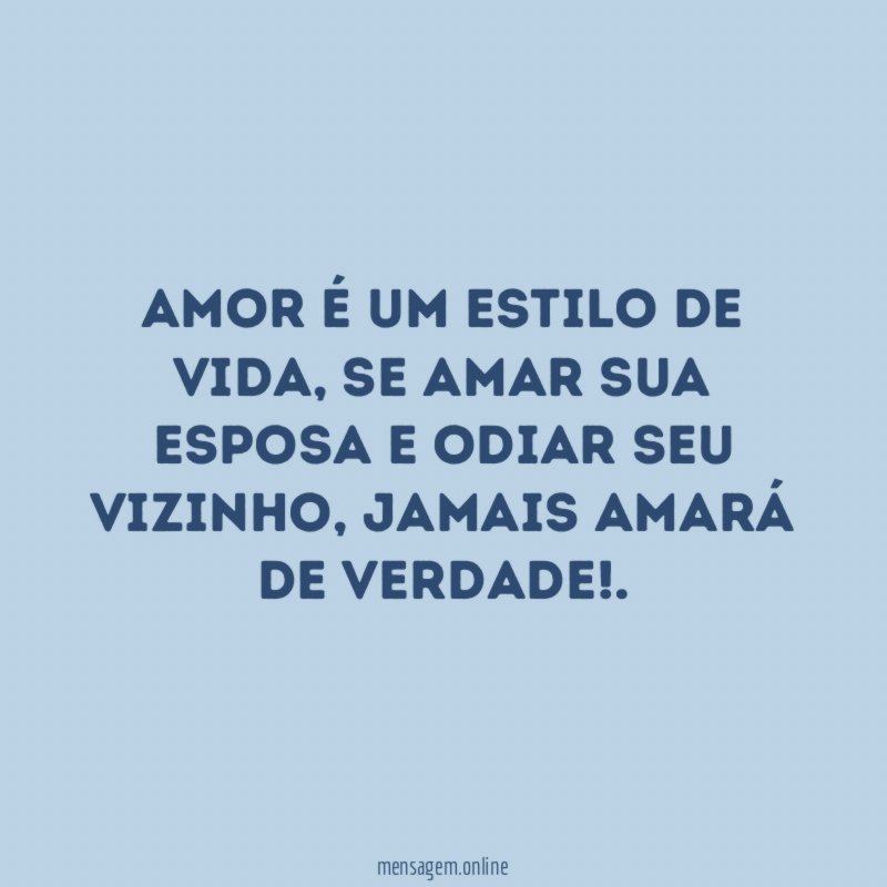 Amor é um estilo de vida
