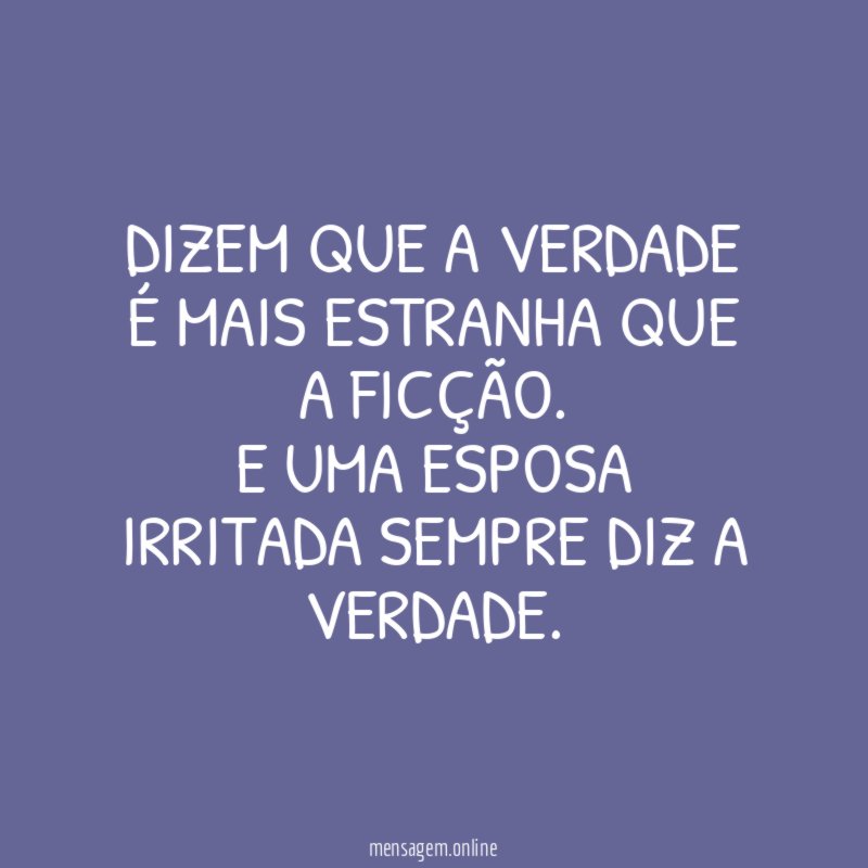 DIZEM QUE A VERDADE É MAIS ESTRANHA QUE A FICÇÃO