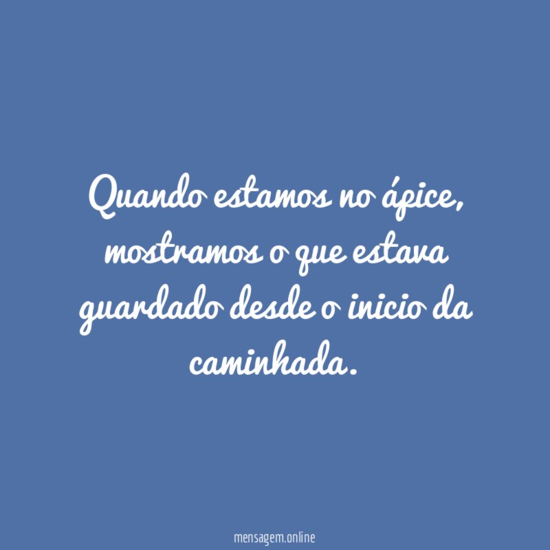 Quando estamos no ápice